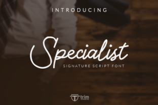 Specialist: The Signature Script Font for Campaigns